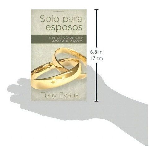 Solo Para Esposos: Tres Principios Para Honrar A Su Esposa