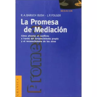 La Promesa De Mediación (nueva Edición), De J. P. Folger. Editorial Granica, Tapa Pasta Blanda, Edición 1 En Español, 2020