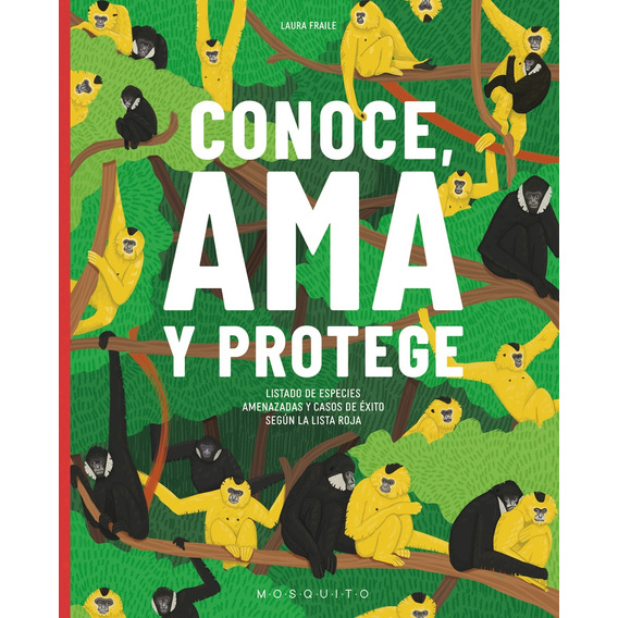 Conoce, Ama Y Protege - Laura Fraile