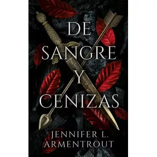 De Sangre Y Cenizas, De Armentrout, Jennifer. Editorial Urano, Tapa Blanda En Español, 2021