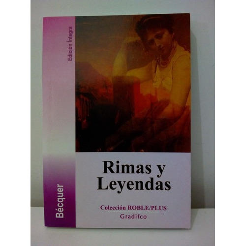 Rimas Y Leyendas - Gustavo Bécquer - Gradifco Roble Plus
