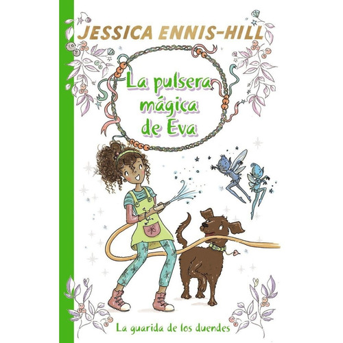 La Pulsera Mãâ¡gica De Eva, 3. La Guarida De Los Duendes, De Ennis-hill, Jessica. Editorial Bruño, Tapa Dura En Español