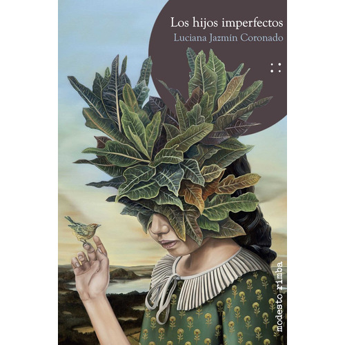 Hijos Imperfectos, Los, De Luciana Jazmin Coronado. Editorial Modesto Rimba, Tapa Blanda, Edición 1 En Español, 2023