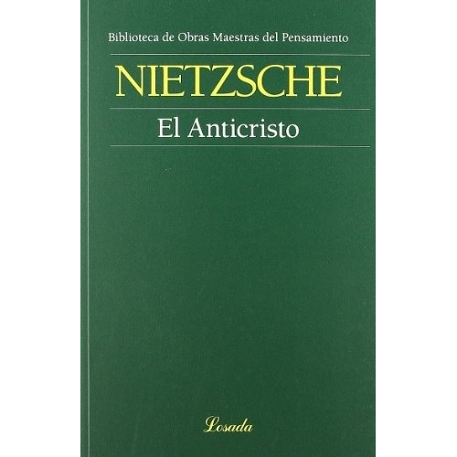 Anticristo, El - Friedrich Nietzsche
