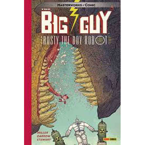 The Big Guy And Rusty The Boy Robot - Frank Miller (comic)