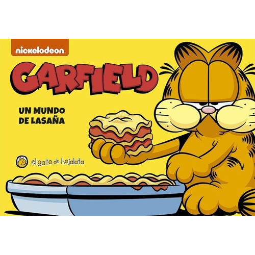 Garfield - Un Mundo De Lasagna - Nickelodeon, De Nickelodeon. Editorial Guadal En Español