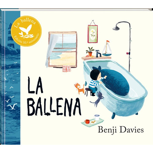 La Ballena 10 Aniversario, De Davies, Benji. Andana Editorial, Tapa Dura En Español