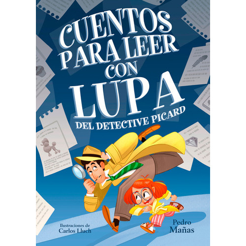 Cuentos Para Leer Con Lupa Del Detective Picard, De Pedro Mañas. Editorial Beascoa, Ediciones, Tapa Dura En Español