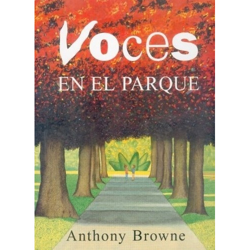 Voces En El Parque - Anthony Browne