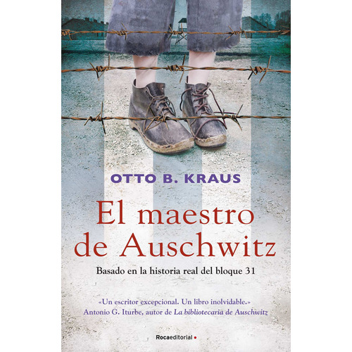 El maestro de Auschwitz, de Kraus, Otto. Serie Ficción Editorial ROCA TRADE, tapa blanda en español, 2020