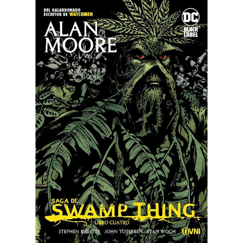 Saga De Swamp Thing Libro 4 (2ª Ed.) - Alan Moore, de Moore, Alan. Editorial OVNI Press, tapa tapa blanda en español, 2022
