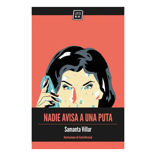 Nadie Avisa A Una Puta - Samanta Villar