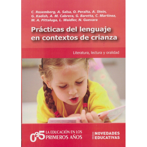 Practicas Del Lenguaje En Contextos De Crianza, De Rosemberg, Celia Renata. Editorial Novedades Educativas, Tapa Blanda En Español