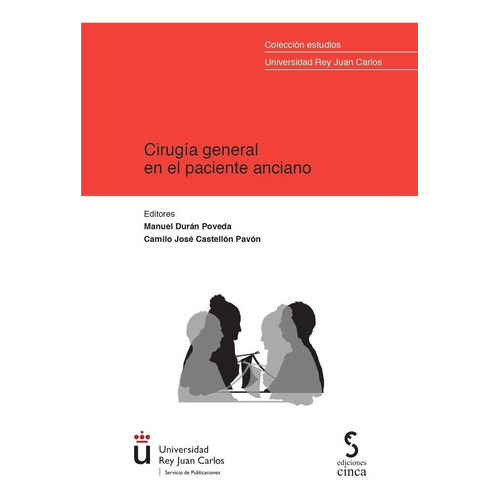 Cirugãâa General En El Paciente Anciano, De Vv.aa., Vv.aa.. Editorial Ediciones Cinca S.a., Tapa Blanda En Español