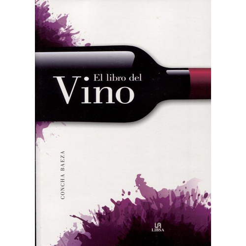 El Libro Del Vino - Concha Baeza