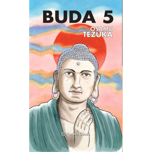 Buda Nãâº 05/05, De Tezuka, Osamu. Editorial Planeta Comic, Tapa Dura En Español