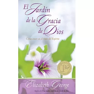 El Jardín De La Gracia De Dios