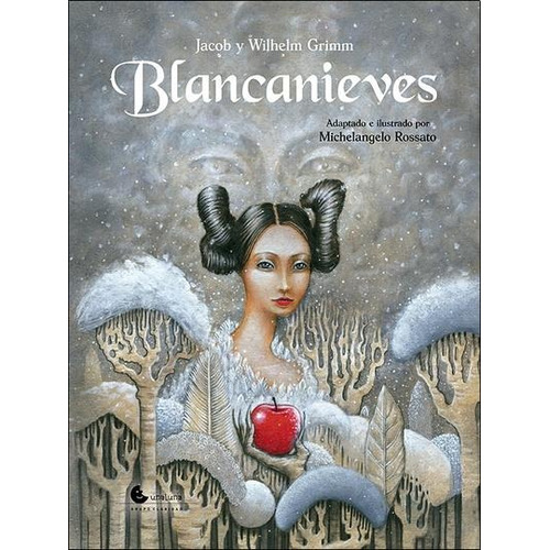 Blancanieves - Grandes Libros - Michelangelo Rossato