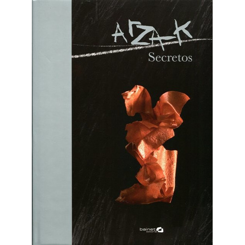 Secretos - Arzak, Juan Mari Arzak, Bainet