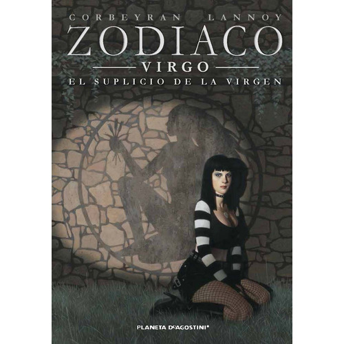 Zodíaco nº 06/13: Virgo. El suplicio de la virgen, de Corbeyran, Eric. Serie Cómics Editorial Comics Mexico, tapa blanda en español, 2017