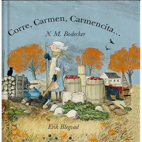 Corre, Carmen, Carmencita, de N.M. Bodecker. Editorial Entredos, tapa blanda, edición 1 en español