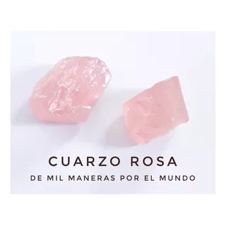 Cuarzo Rosa, Piedra Energética. Relajacion, Amor,gemoterapia