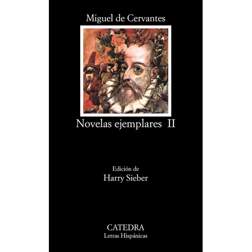 Novelas Ejemplares 2, Miguel Cervantes, Ed. Cátedra