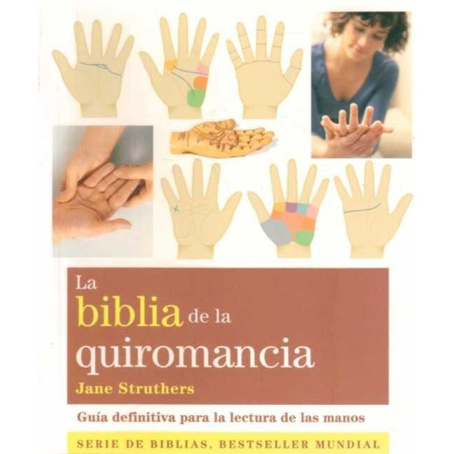 La Biblia De La Quiromancia / Jane Struthers