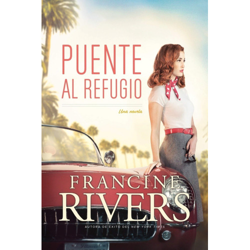 Puente Al Refugio (novela)