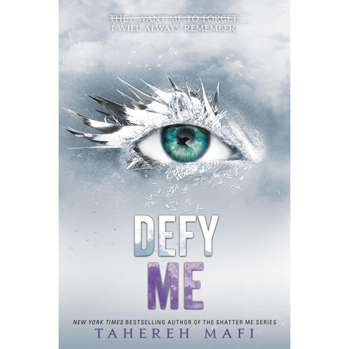 Libro Shatter Me 5: Defy Me - Tahereh Mafi