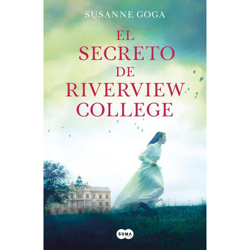 El Secreto De Riverview College, De Goga, Susanne. Editorial Suma,editorial, Tapa Blanda En Español