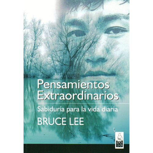 Pensamientos Extraordinarios - Bruce Lee