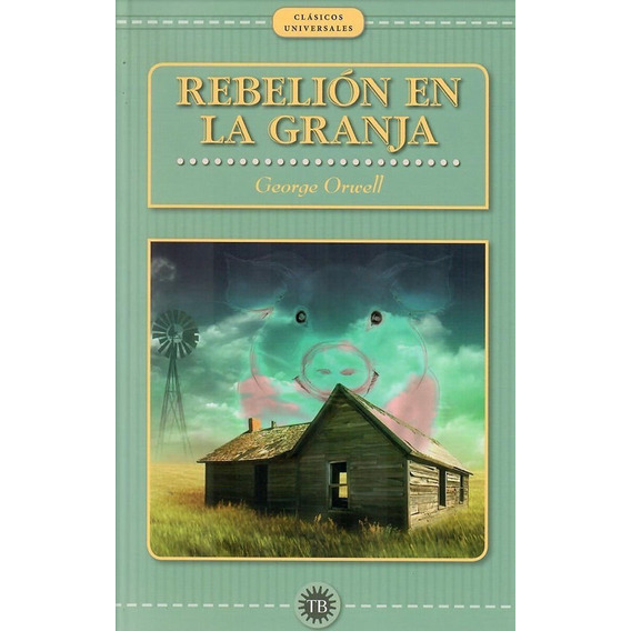 Libro: Rebelión En La Granja / George Orwell