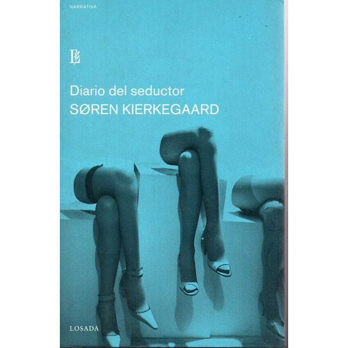 Diario De Un Seductor - Kierkegaard - Losada España       