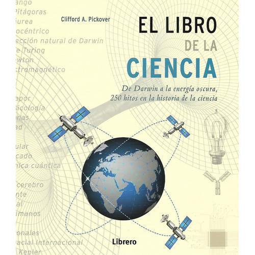 El Libro De La Ciencia - Clifford Pickover