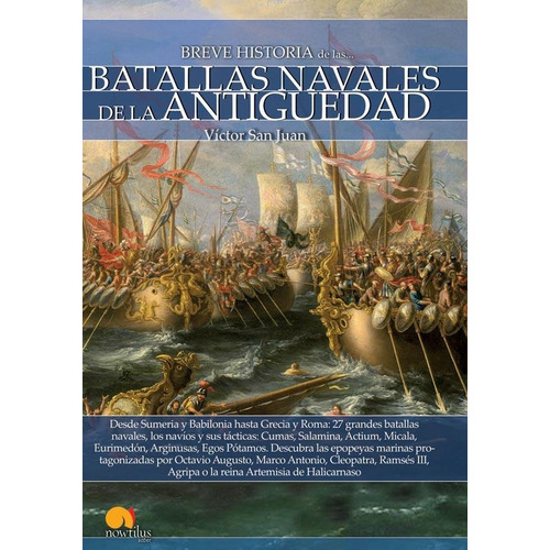 Breve Historia De Las Batallas Navales De La Antigüedad