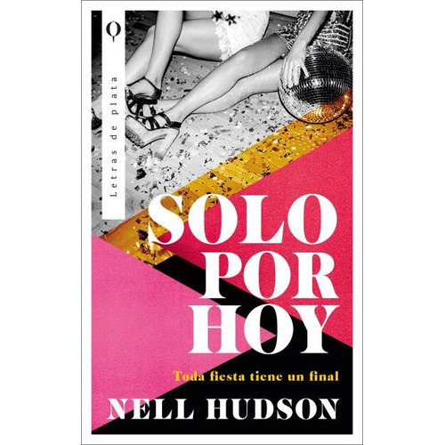 Solo Por Hoy, De Hudson, Nell. Editorial Plata, Tapa Blanda En Español