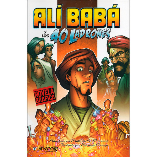 Ali Baba Y Los 40 Ladrones - Novela Grafica, De Manning, Matthew. Editorial Cypres, Tapa Blanda En Español, 2013
