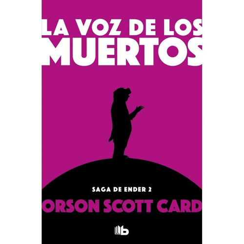 Voz De Los Muertos,la - Card, Orson Scott