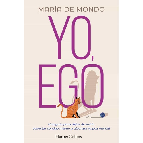 Yo, Ego, De Maria De Mondo. Editorial Harpercollins, Tapa Blanda En Español, 2022