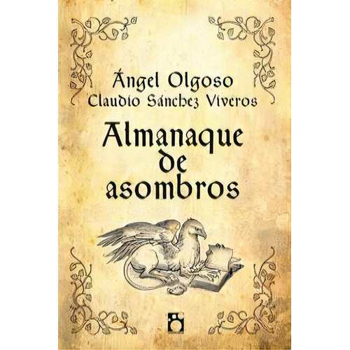 Almanaque De Asombros, De Olgoso, Ángel. Editorial Ediciones Traspiés, Tapa Blanda En Español