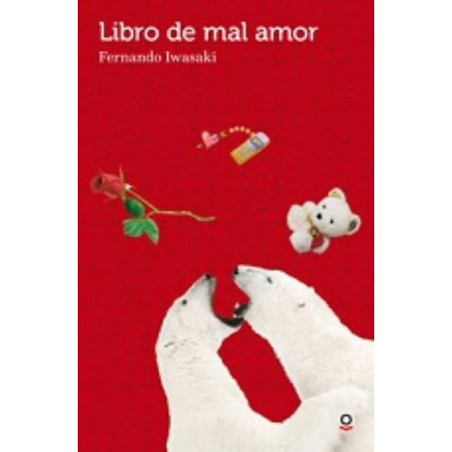 Libro De Mal Amor: Libro De Mal Amor, De F.iwasaki. Serie 1, Vol. No Aplica. Editorial Santillana, Tapa Blanda, Edición No Aplica En Castellano, 2000