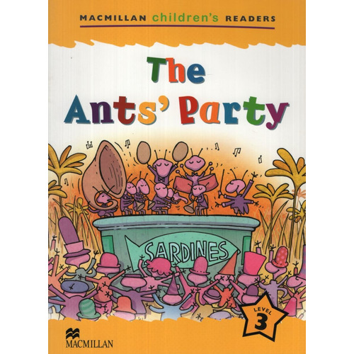 The Ant's Party - Macmillan Children's Readers, de Beare, Nick. Editorial Macmillan, tapa blanda en inglés internacional, 2004
