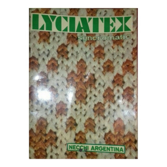 Manual Maquina De Tejer Lyciatex Syncromatic No Papel