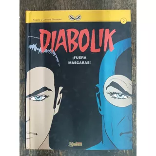 Diabolik * Fuera Mascaras * Angela & Luciana Giussani * 