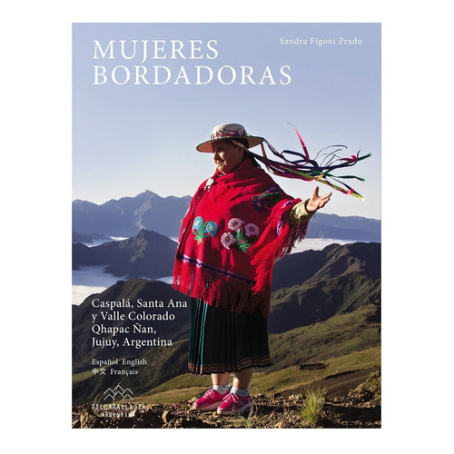 Mujeres Bordadoras, De Sandra Figoni Prado. Editorial Maizal Ediciones, Tapa Dura, Edición 1 En Español