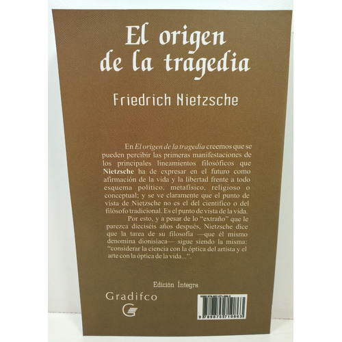 Friedrich Nietzsche - El Origen De La Tragedia - Libro