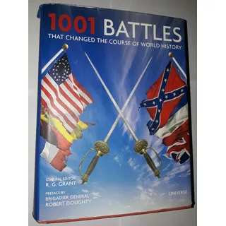 1001 Battles That Changed The Course Of World History (ltc)