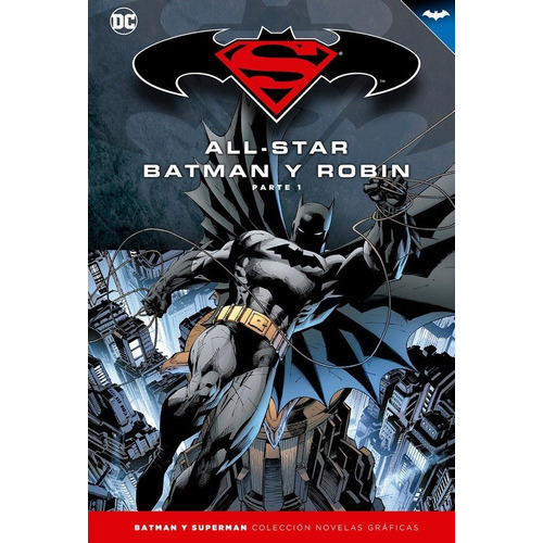 All-star Batman Y Robin Parte 1 (tapa Dura), De Autor. Editorial Dc Comics En Español