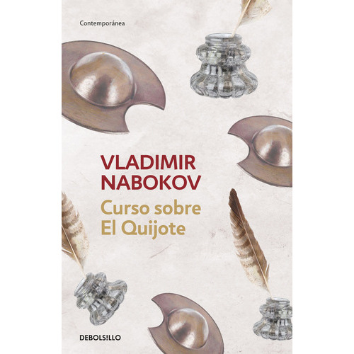 Curso Sobre El Quijote, De Nabokov, Vladimir. Editorial Debolsillo, Tapa Blanda En Español